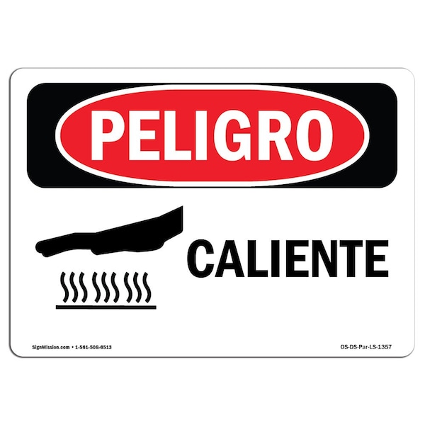 Signmission OSHA Danger Sign, Hot Spanish, 14in X 10in Rigid Plastic, 14" W, 10" H, Hot Spanish OS-DS-P-1014-LS-1357 - main